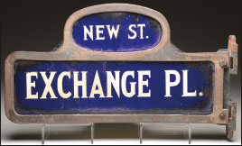 Exceedingly rare street sign from NYC's financial district that was in use during the infamous stock market crash of 1929, which marked the beginning of The Great Depression. This sign stood at the corners of New Street and Exchange Place throughout the early 20th Century. 